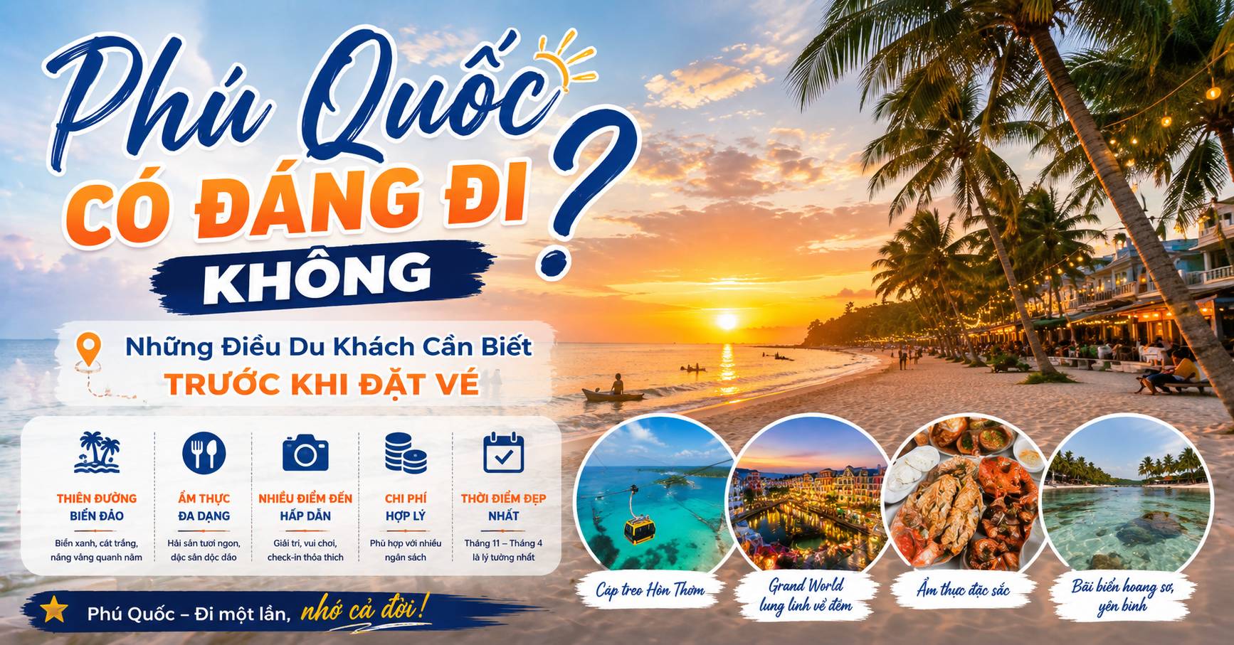 Phú Quốc có đáng đi không